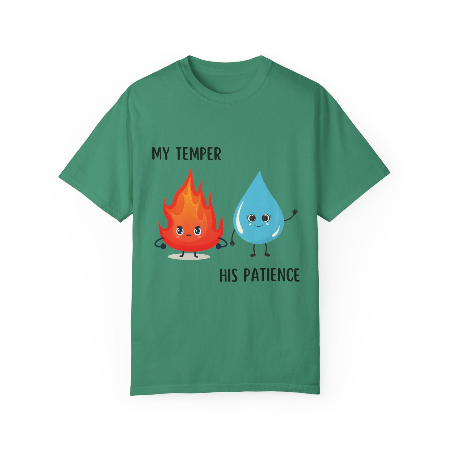 "My temper, His patience" T-shirt