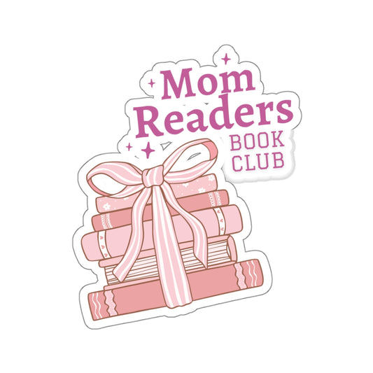 "Mom Readers book club" Stickers