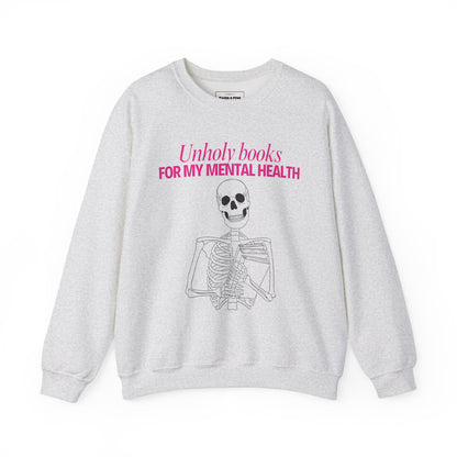 "Unholy Books for my Mental Health" Crew Sweatshirt